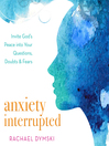 Cover image for Anxiety Interrupted